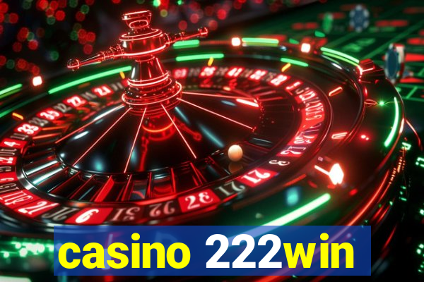 casino 222win